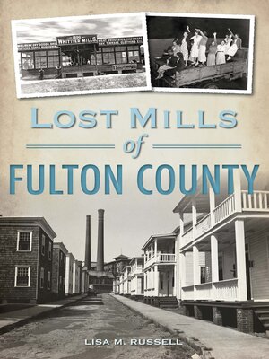 cover image of Lost Mills of Fulton County
